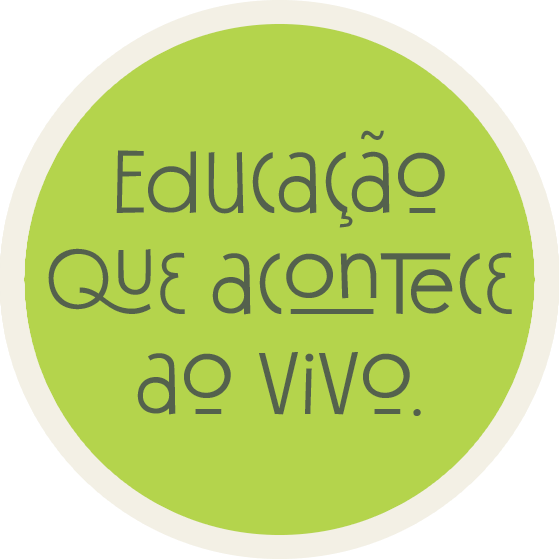 Educação que acontece ao vivo